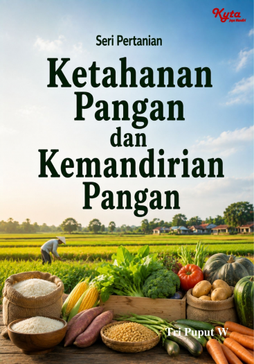 Ketahanan Pangan dan Kemandirian Pangan 