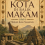 Kota di Balik Makam Jilid 4 Makam Kuno Nusantara 