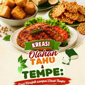Kreasi Olahan Tahu & Tempe: Dari Keripik sampai Steak Tempe 