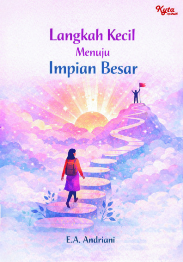 Langkah Kecil Menuju Impian Besar