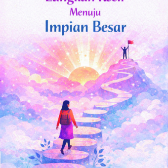 Langkah Kecil Menuju Impian Besar