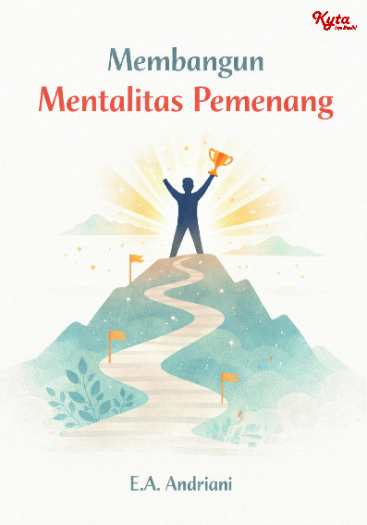 Membangun Mentalitas Pemenang 