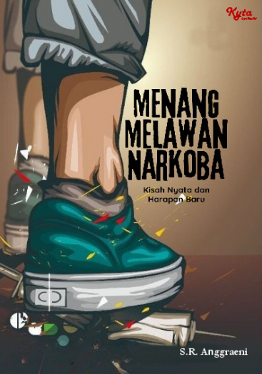 Menang Melawan Narkoba Kisah Nyata dan Harapan Baru 