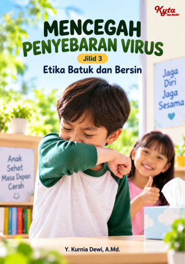 Mencegah Penyebaran Virus Jilid 3 Etika Batuk dan Bersin 