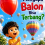 Mengapa Balon Bisa Terbang? 