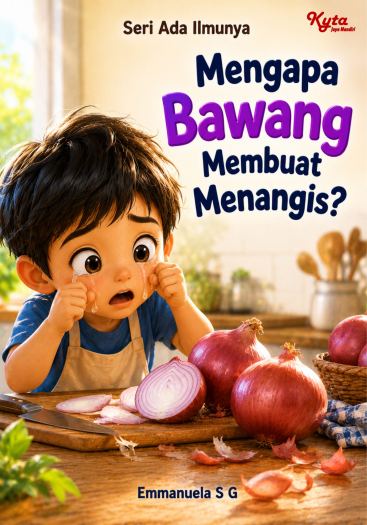 Mengapa Bawang Membuat Menangis? 