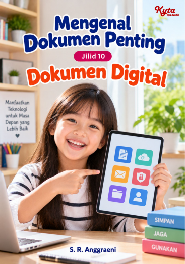 Mengenal Dokumen Penting Jilid 10 Dokumen Digital 