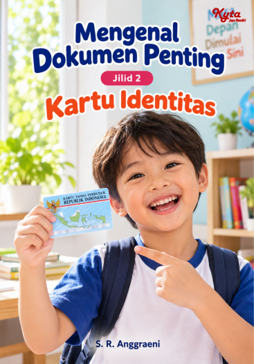 Mengenal Dokumen Penting Jilid 2 Kartu Identitas 