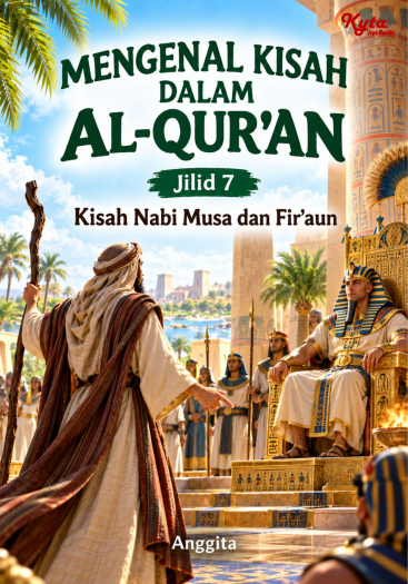 Mengenal Kisah Dalam Al-Qur’an Jilid 7 Kisah Nabi Dawud dan Jalut 