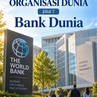 Mengenal Organisasi Dunia Jilid 7 Bank Dunia 