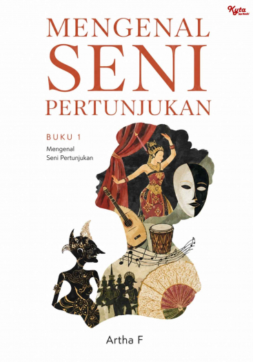 Mengenal Seni Pertunjukan Buku 1 Mengenal Seni Pertunjukan 