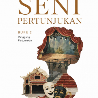 Mengenal Seni Pertunjukan Buku 2 Panggung Pertunjukan 