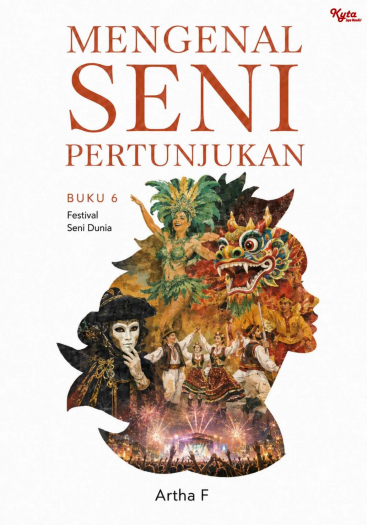 Mengenal Seni Pertunjukan Buku 6 Festival Seni Dunia 