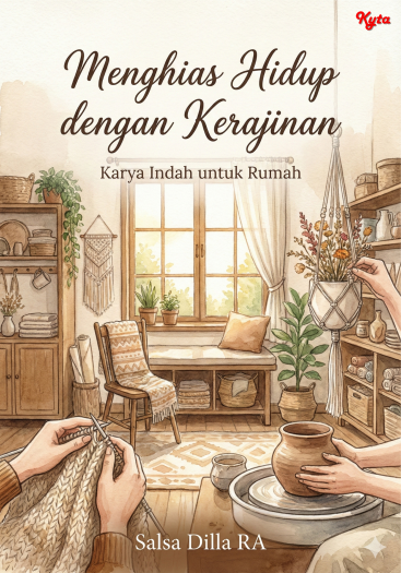 Menghias Hidup dengan Kerajinan Karya Indah untuk Rumah