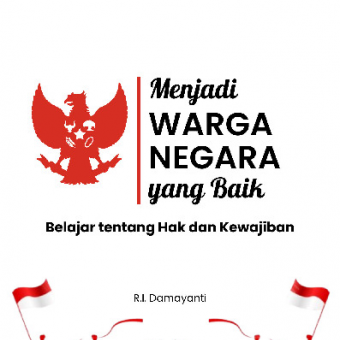 Menjadi Warga Negara yang Baik Belajar tentang Hak dan Kewajiban