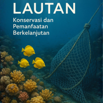 Menjaga Lautan Konservasi dan Pemanfaatan Berkelanjutan 
