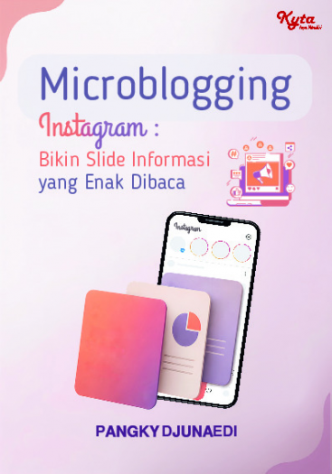 Microblogging Instagram: Bikin Slide Informasi yang Enak Dibaca 