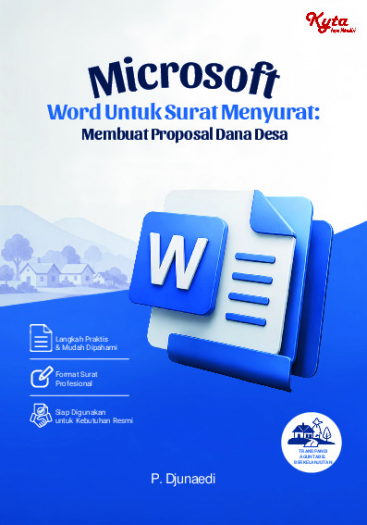 Microsoft Word untuk Surat Menyurat: Membuat Proposal Dana Desa 