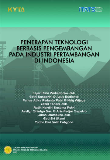 Penerapan Teknologi Berbasis Pengembangan Pada Industri Pertambanan Di Indonesia
