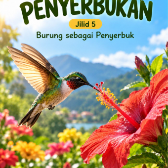 Penyerbukan Jilid 5 Burung sebagai Penyerbuk 
