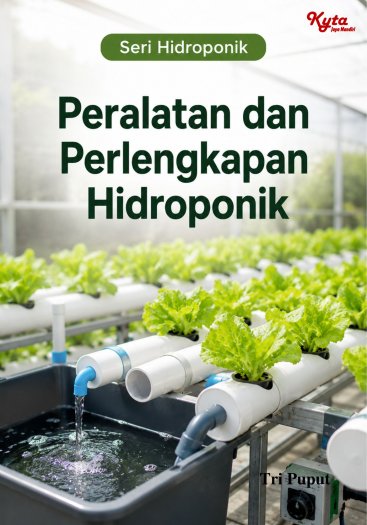 Peralatan dan Perlengkapan Hidroponik 