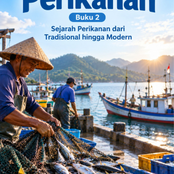 Perikanan Buku 2 Sejarah Perikanan dari Tradisional hingga Modern 