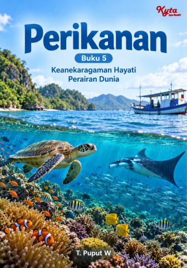 Perikanan Buku 5 Keanekaragaman Hayati Perairan Dunia 