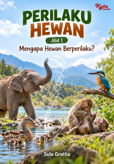 Perilaku Hewan Jilid 1 Mengapa Hewan Berperilaku? 