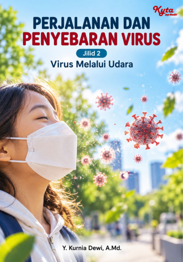 Perjalanan dan Penyebaran Virus Jilid 2 Virus Melalui Udara 