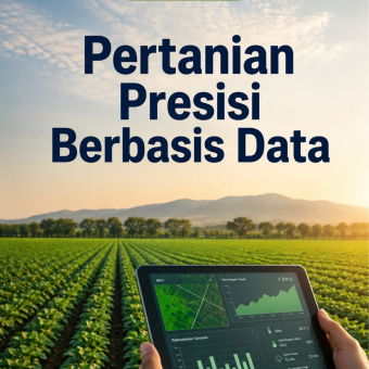 Pertanian Presisi Berbasis Data 