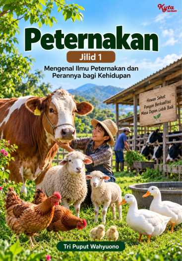 Peternakan Jilid 1 Mengenal Ilmu Peternakan dan Perannya bagi Kehidupan 