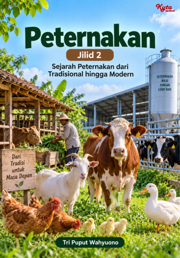 Peternakan Jilid 2 Sejarah Peternakan dari Tradisional hingga Modern 