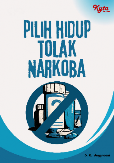 Pilih Hidup Tolak Narkoba