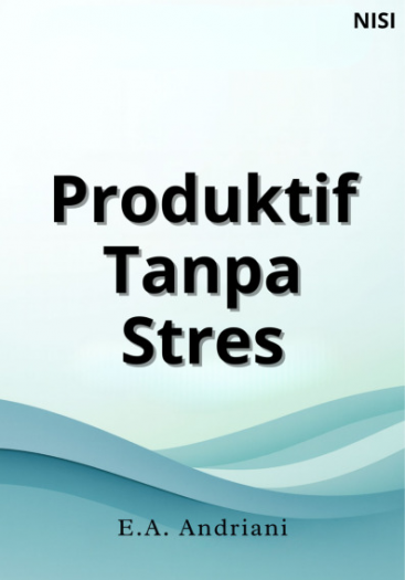 Produktif Tanpa Stress