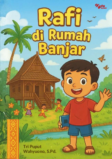 Rafi di Rumah Banjar