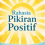 Rahasia Pikiran Positif
