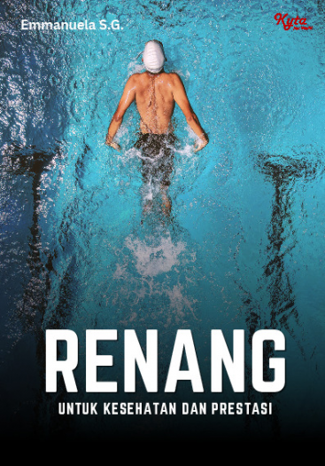 Renang Untuk Kesehatan dan Prestasi 