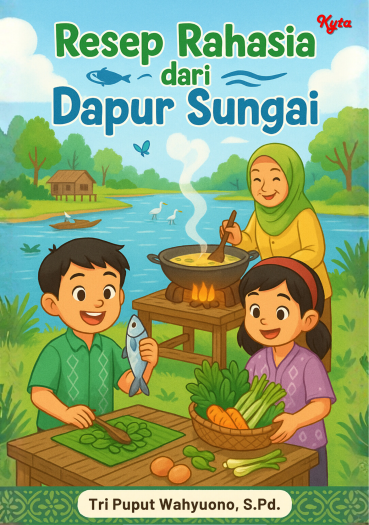 Resep Rahasia Dari Dapur Sungai