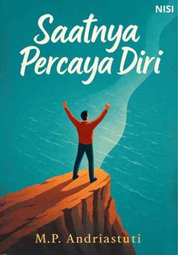 Saatnya Percaya Diri 