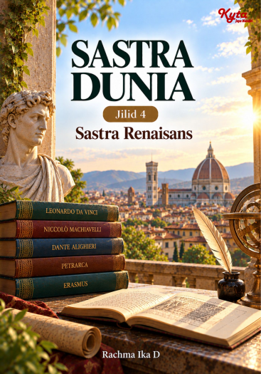 Sastra Dunia Jilid 4 Sastra Renaisans 
