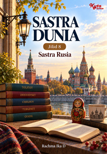 Sastra Dunia Jilid 8 Sastra Rusia 