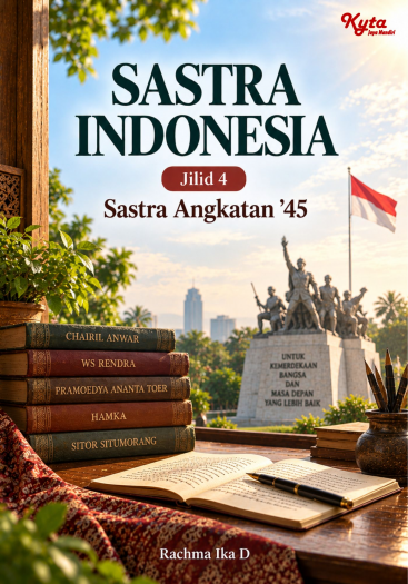 Sastra Indonesia Jilid 4 Sastra Angkatan 45
