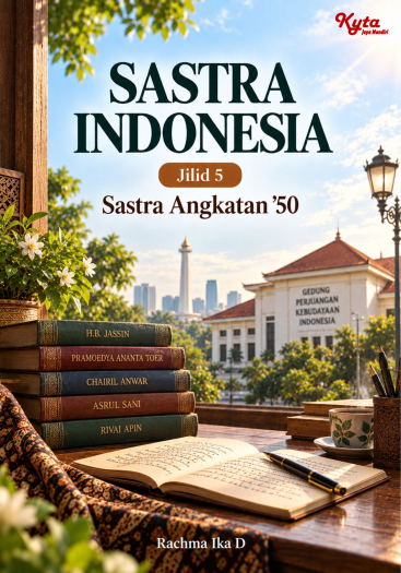 Sastra Indonesia Jilid 5 Sastra Angkatan 50 