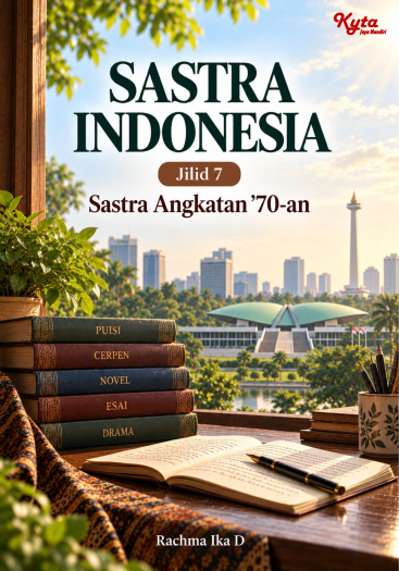 Sastra Indonesia Jilid 7 Sastra Angkatan 70-an 