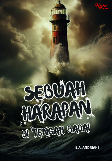 Sebuah Harapan di Tengah Badai