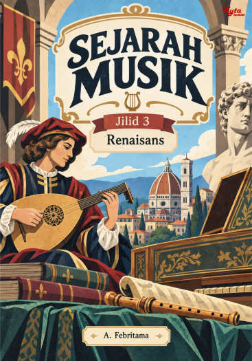 Sejarah Musik Jilid 3 Renaisans 