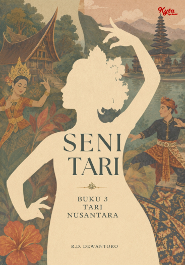 Seni Tari Buku 3 Tari Nusantara 