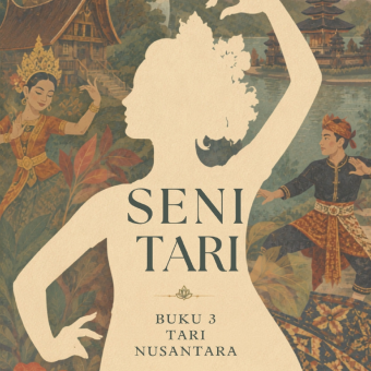 Seni Tari Buku 3 Tari Nusantara 