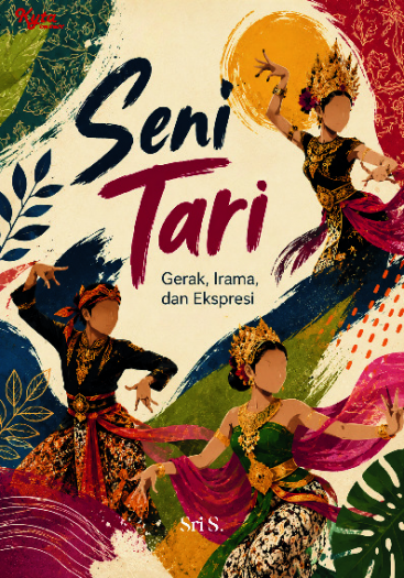 Seni Tari: Gerak, Irama, dan Ekspresi 