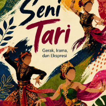 Seni Tari: Gerak, Irama, dan Ekspresi 